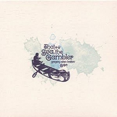 Gregory alan isakov that sea - alan,