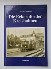 Die eckernförder kreisbahnen - die,