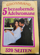 Grossband Nr. 315 - 5 bezaubernde Adelsromane