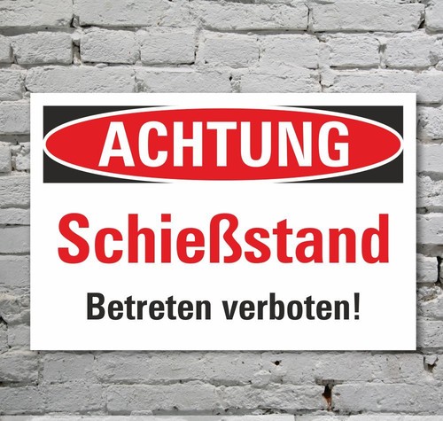 Schild achtung schießstand - schild,