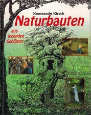 Konstantin Kirsch: Naturbauten