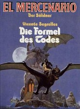 El Mercenario Nr. 2: Die Formel des Todes