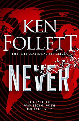 Never ken follett - never:,