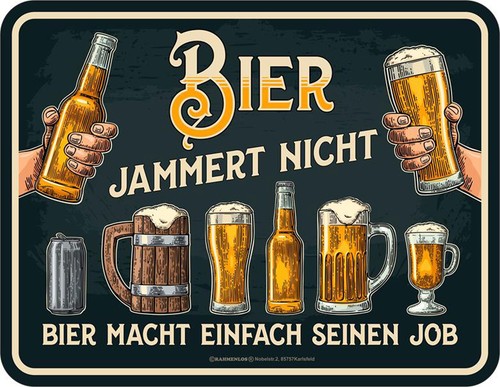 Beer bier jammert nicht - -,