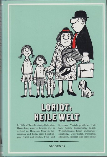 Loriots heile welt - heile, neue