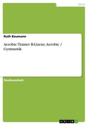 Aerobic trainer lizenz - aerobic-trainer, b-lizenz