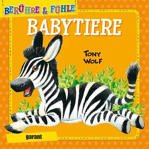 Fühlbuch babytiere - fühlbuch,
