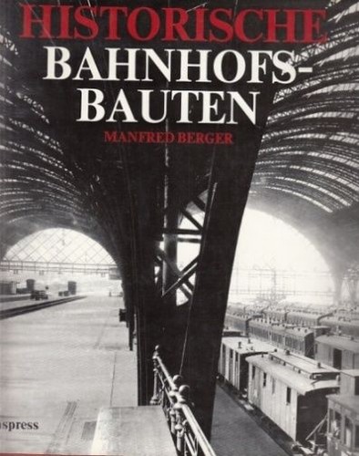Historische bahnhofsbauten - historische,