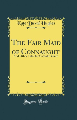 The fair maid - the, of