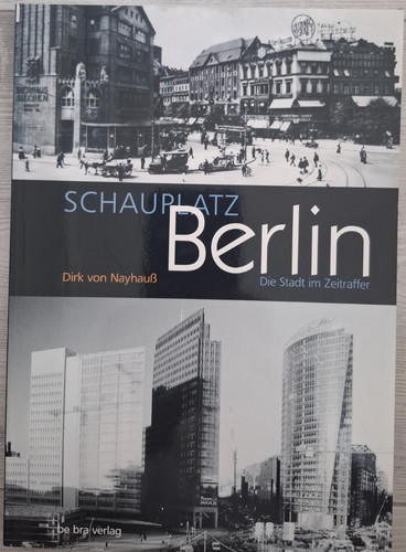 Schauplatz berlin die stadt - schauplatz,