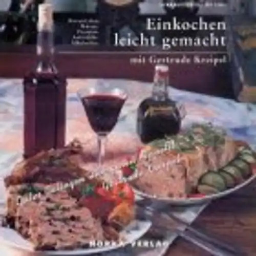 Einkochen leicht gemacht