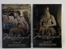 The Life of Michelangelo Buonarroti Volume 1 & 2 SYMONDS