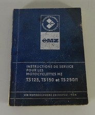 Instructiones de Service Motorrad MZ TS 125 / TS 150 et TS 250/1 edit 1976