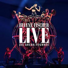 Helene fischer live die - live,