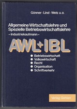 Allgemeine Wirtschaftslehre und spezielle Betriebswirtschaftslehre Industrie