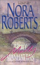 Truly Madly Manhattan (Silhouette Promo)  by Roberts,... | Book | condition good