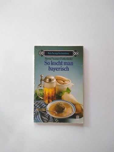 Kocht man bayerisch - so,