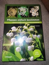 Pflanzen einfach bestimmen | Pflanzenbestimmung Haupt Verlag Botanik, Kammerer
