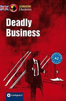 Deadly business lernkrimi - business:,