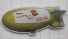 WENN HANDWERK DANN INNUNG  ................ Haushalt Zeppelin Pin (159c)