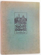 Rudolf Schiestl. Weismantel, Leo: