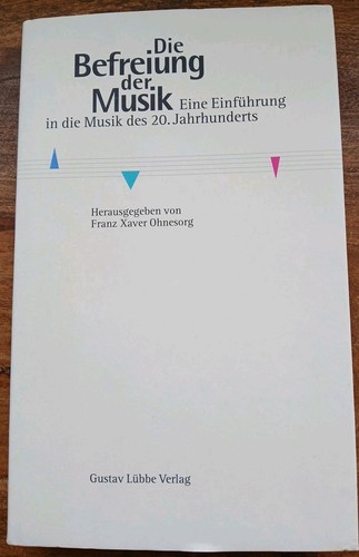 Die befreiung der musik - die,