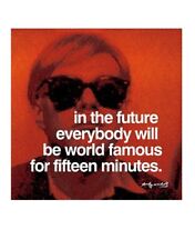 ANDY WARHOL - 15 Minutes 36x28