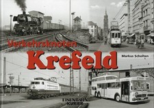 Scholten: Verkehrsknoten Krefeld, Eisenbahn-Kurier 2018, prima Zustand!
