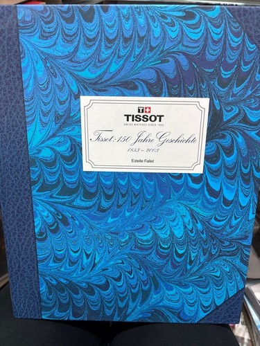 Tissot 150 jahre geschichte - tissot,