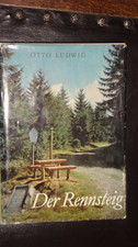 Otto Ludwig - Der Rennsteig - 3. Auflage 1980