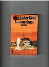 Kanonenboot  von Alexander Kent