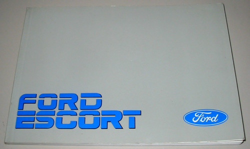 Betriebsanleitung ford escort - betriebsanleitung,