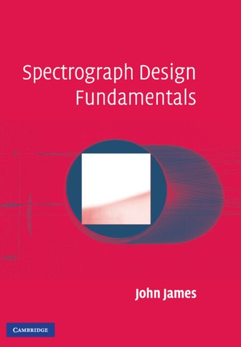 Spectrograph design - spectrograph,