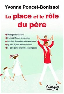 Place rôle du père - la, le