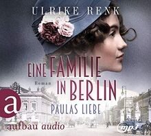 Eine Familie in Berlin: Paulas