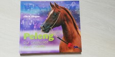 #278 Peleng Die Geschichte eines Pferdes Portrait Geschichte Nachzucht Araber