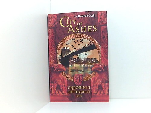 City ashes chroniken der - of, ashes: