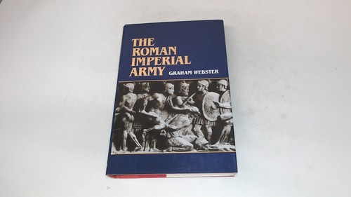The roman imperial army of - army,