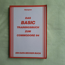 Das Basic Trainingsbuch zum Commodore 64 / Basic C64 / Data Becker / ISBN 3-8901