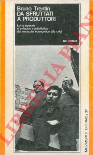 Trentin bruno vom - trentin, ausbeuter