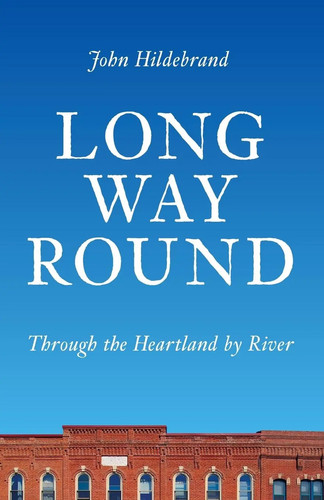 John hildebrand long way - john,