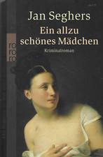 Ein allzu schönes Mädchen