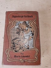 Marie Schandri`s berühmtes Regensburger Kochbuch  von 1910