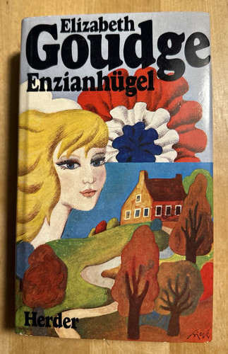 Enzianhügel elizabeth goudge - enzianhügel,