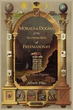 Morals and Dogma of the