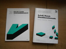 Roloff/Matek: Maschinenelement, Lehrbuch + Tabellenbuch, Vieweg, 13. Aufl. 1995