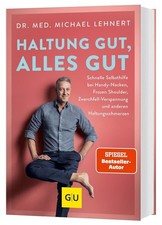 Haltung gut, alles gut |
