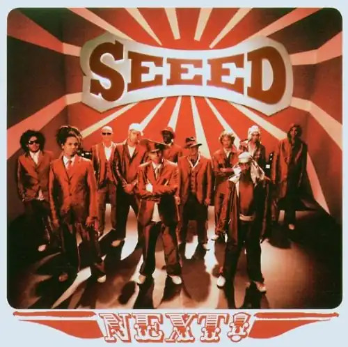 Seeed next international - seeed, next!