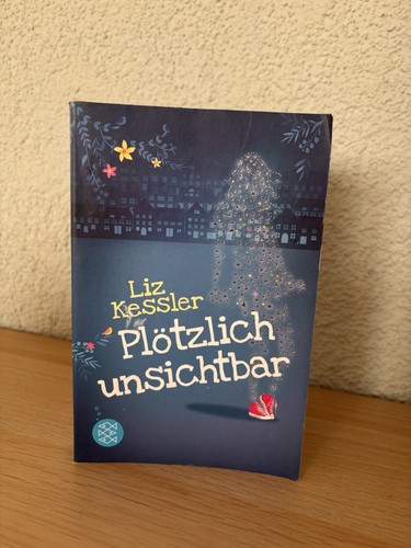 Roman plötzlich unsichtbar - roman,