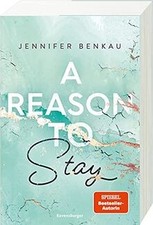 A Reason To Stay -